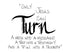 Turn
