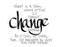 Change