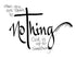 Nothing