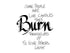 Burn