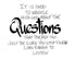 Questions