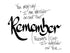 Remember