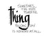 Thing