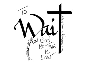 Wait
